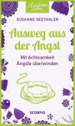 Cover-Bild zum Titel 'Ausweg aus der Angst' von 'Susanne Seethaler'