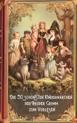 Cover-Bild zum Titel 'Märchenbuch. Die 30 schönsten Kindermärchen der Brüder Grimm zum Vorlesen' von 'Brüder Grimm'