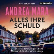 Cover-Bild zum Titel 'Alles ihre Schuld' von 'Andrea Mara'