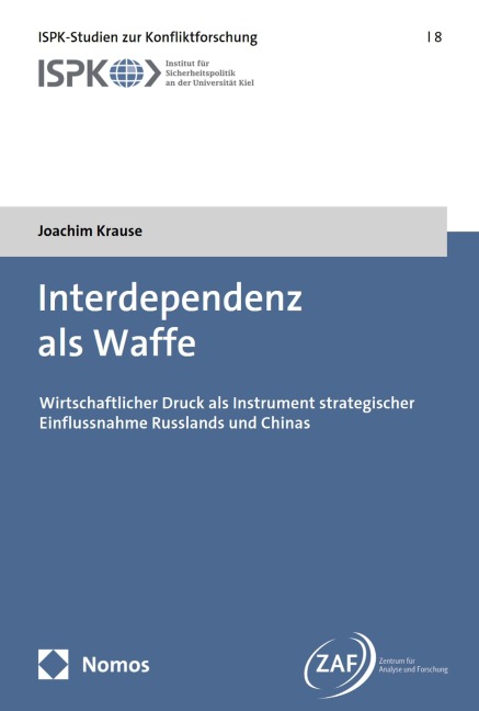 Interdependenz als Waffe - Joachim Krause