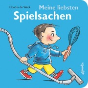 Cover-Bild zum Titel 'Meine liebsten Spielsachen' von 'Claudia de Weck'