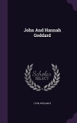 Cover-Bild zum Titel 'John And Hannah Goddard' von 'Lyon William H'