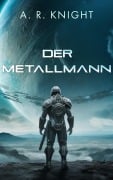 Cover-Bild zum Titel 'Der Metallmann (Die Wilden Neuner, #0)' von 'A. R. Knight'