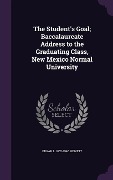 Cover-Bild zum Titel 'The Student's Goal; Baccalaureate Address to the Graduating Class, New Mexico Normal University' von 'Edgar L. 1865-1946 Hewett'