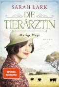 Cover-Bild zum Titel 'Die Tierärztin - Mutige Wege' von 'Sarah Lark'