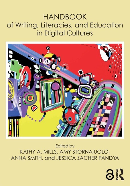 Handbook of Writing, Literacies, and Education in Digital Cultures - 
