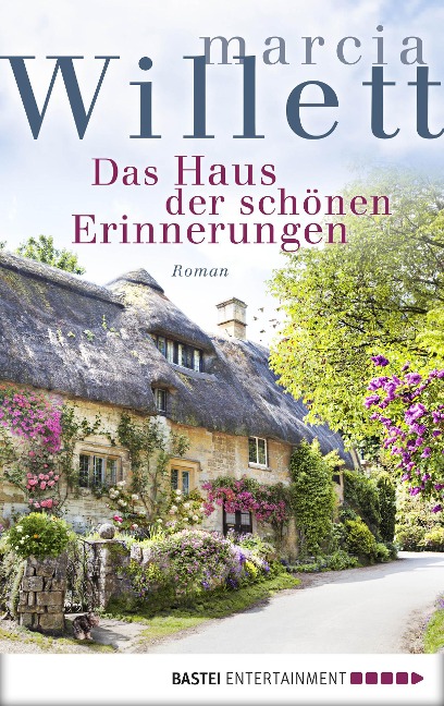 Das Haus der schönen Erinnerungen - Marcia Willett