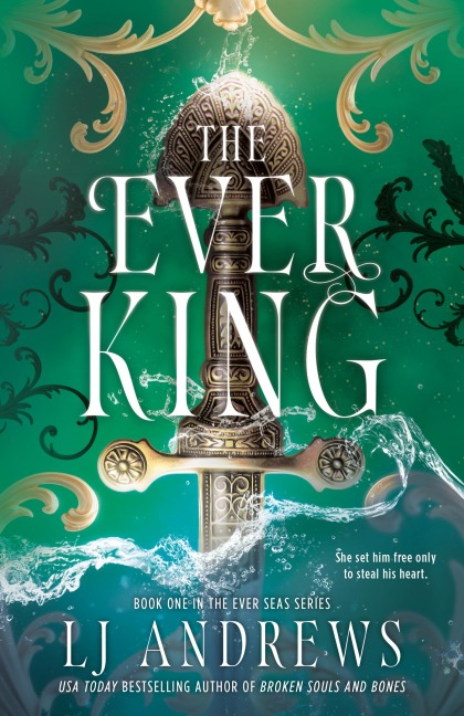 The Ever King - L. J. Andrews