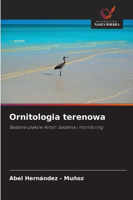 Ornitologia terenowa - Abel Hernandez - Muñoz