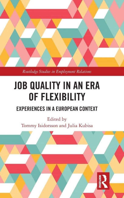 Job Quality in an Era of Flexibility - 
