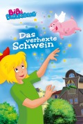 Cover-Bild zum Titel 'Bibi Blocksberg - Das verhexte Schwein' von 'Doris Riedl'