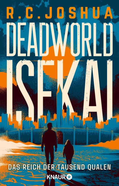 Deadworld Isekai 3 - Das Reich der Tausend Qualen - R. C. Joshua