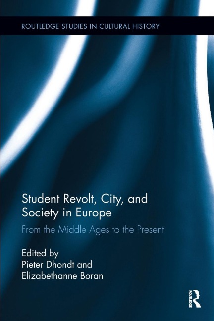 Student Revolt, City, and Society in Europe - 