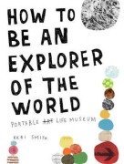 Cover-Bild zum Titel 'How to Be an Explorer of the World' von 'Keri Smith'