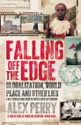 Cover-Bild zum Titel 'Falling Off the Edge' von 'Alex Perry'