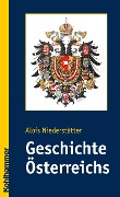 Cover-Bild zum Titel 'Geschichte Österreichs' von 'Alois Niederstätter'
