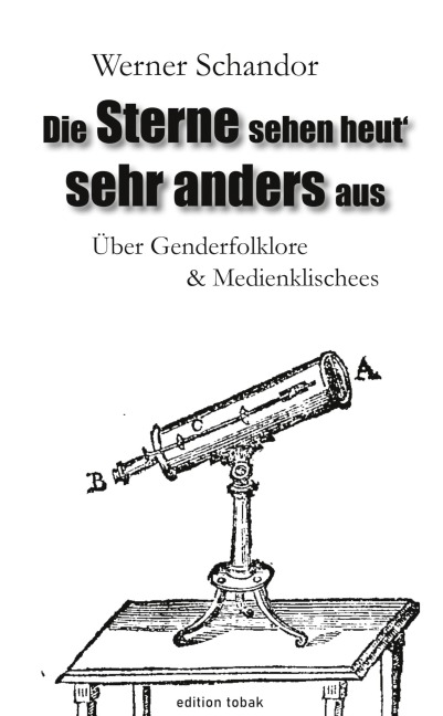 Die Sterne sehen heut' sehr anders aus - Werner Schandor