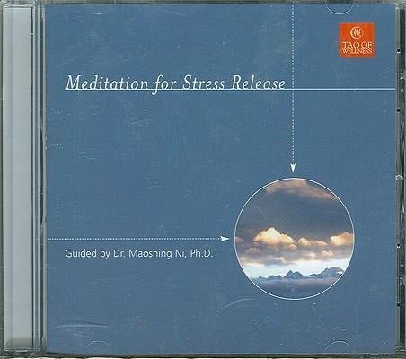 Meditation for Stress Release - Maoshing Ni