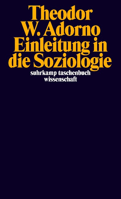 Einleitung in die Soziologie - Theodor W. Adorno