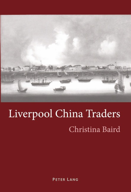 Liverpool China Traders - Christina Baird