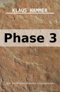 Cover-Bild zum Titel 'Phase 3' von 'Klaus Hammer'
