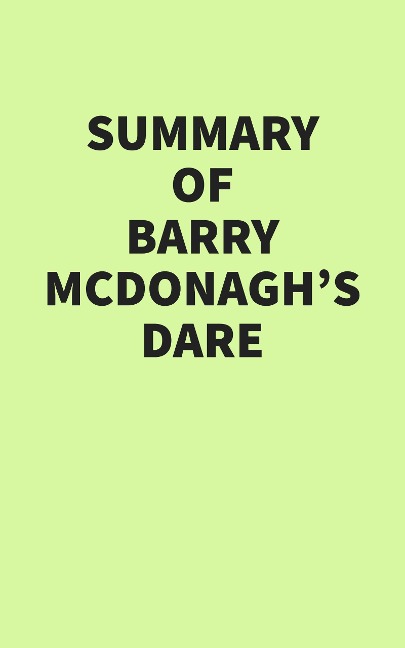 Summary of Barry McDonagh's Dare - IRB Media