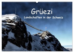 Cover-Bild zum Titel 'Grüezi . Landschaften in der Schweiz (Wandkalender 2026 DIN A2 quer), CALVENDO Monatskalender' von 'Susan Michel'