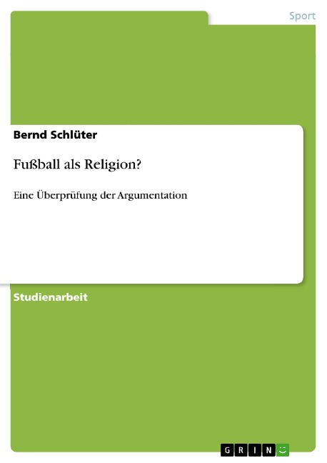 Fußball als Religion? - Bernd Schlüter