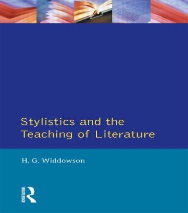 Stylistics and the Teaching of Literature - H G Widdowson