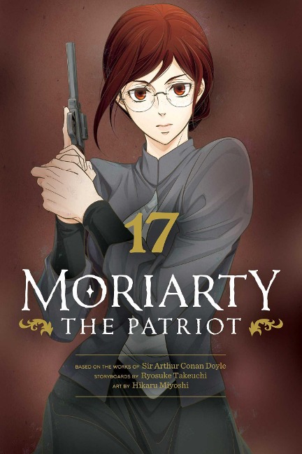 Moriarty the Patriot, Vol. 17 - Ryosuke Takeuchi