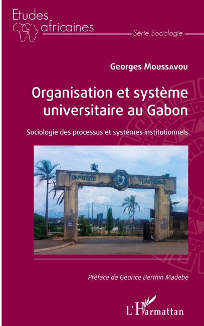 Organisation et système universitaire au Gabon - Georges Moussavou