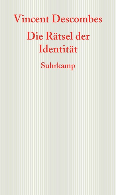 Die Rätsel der Identität - Vincent Descombes