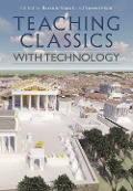 Cover-Bild zum Titel 'Teaching Classics with Technology' von ''