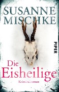 Die Eisheilige - Susanne Mischke
