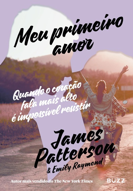 Meu primeiro amor - James Patterson, Emily Raymond