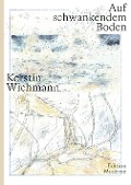 Cover-Bild zum Titel 'Auf schwankendem Boden' von 'Kerstin Wichmann'