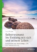 Cover-Bild zum Titel 'Selbstresonanz. Im Einklang mit sich und seinem Leben' von 'Sarah Peyton'