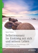 Cover-Bild zum Titel 'Selbstresonanz. Im Einklang mit sich und seinem Leben' von 'Sarah Peyton'