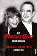 Die Status Quo Autobiografie - Rick Parfitt, Francis Rossi, Mick Wall