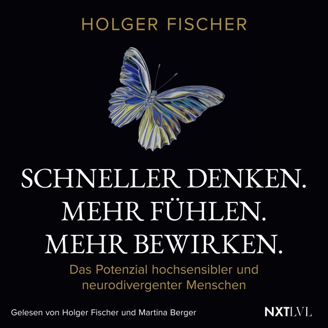 Schneller denken. Mehr fühlen. Mehr bewirken. - Holger Fischer