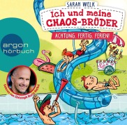 Cover-Bild zum Titel 'Ich und meine Chaos-Brüder - Achtung, fertig, Ferien!' von 'Sarah Welk'