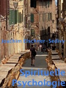 Cover-Bild zum Titel 'Spirituelle Psychologie' von 'Joachim Elschner-Sedivy'