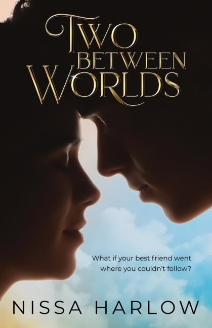 Two Between Worlds - Nissa Harlow