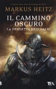 Cover-Bild zum Titel 'Il cammino oscuro. La vendetta degli albi' von 'Markus Heitz'
