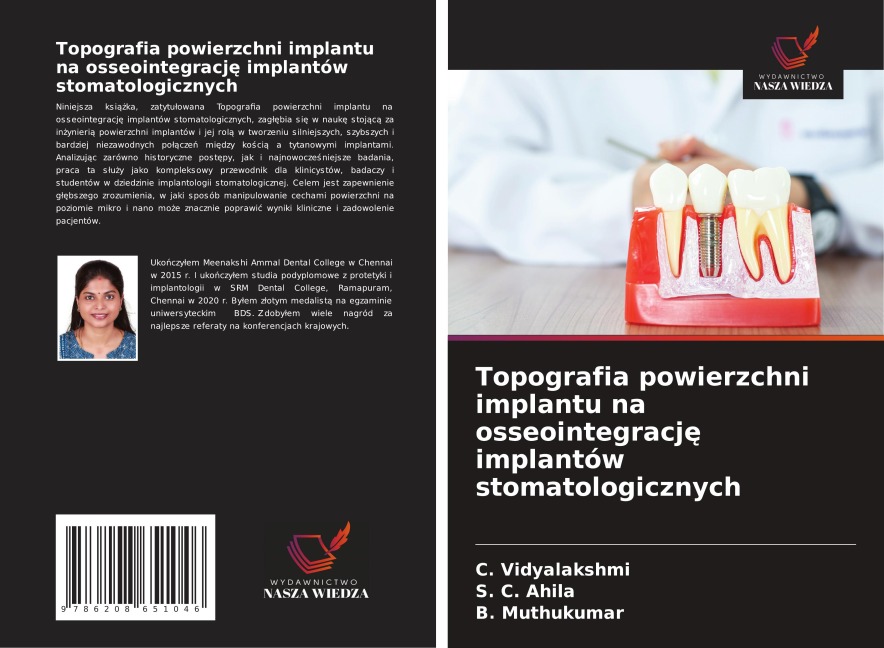 Topografia powierzchni implantu na osseointegracj¿ implantów stomatologicznych - C. Vidyalakshmi, S. C. Ahila, B. Muthukumar