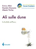 Cover-Bild zum Titel 'Ali sulle Dune. Le farfalle nel parco' von 'Enrico Altini, Daniela Clemente, Alessio Vovlas'