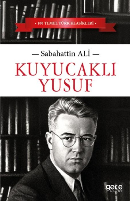 Kuyucakli Yusuf - Sabahattin Ali