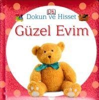 Dokun ve Hisset Güzel Evim - Kolektif