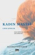 Cover-Bild zum Titel 'Kadin Mavisi Lirik Siirler' von 'Mehmet Tektemur'