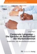 Cover-Bild zum Titel 'Corporate Language - Die Sprache als Bestandteil der Markenidentität' von 'Lennart Wegner'